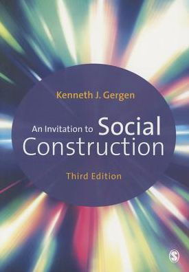 Cover for Kenneth J. Gergen · An Invitation to Social Construction (Paperback Book) [3 Revised edition] (2015)