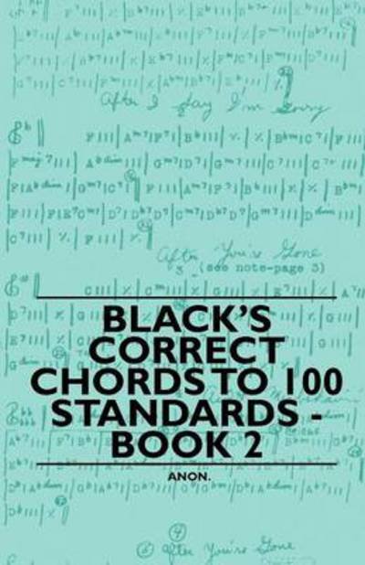 Cover for Anon · Black's Correct Chords to 100 Standards - Book 2 (Paperback Book) (2010)