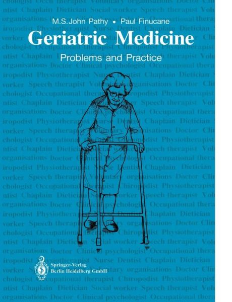 Cover for M S John Pathy · Geriatric Medicine: Problems and Practice (Paperback Book) [Softcover Reprint of the Original 1st Ed. 1989 edition] (2014)