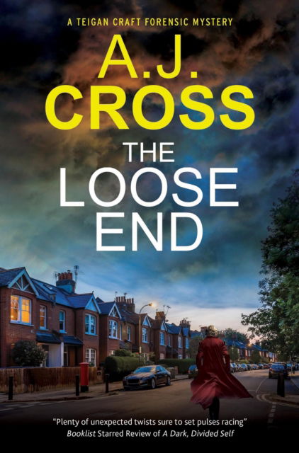 Cover for A.J. Cross · The Loose End - A Teigan Craft forensic mystery (Hardcover Book) [Main - Large Print edition] (2025)