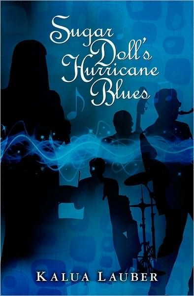 Cover for Kalua Lauber · Sugar Doll's Hurricane Blues (Pocketbok) (2010)