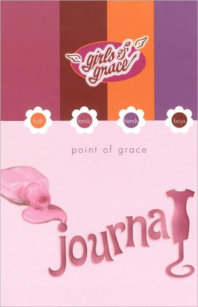 Cover for Point of Grace · Girls of Grace Journal (Paperback Book) (2011)