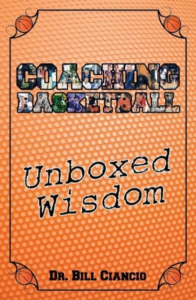 Cover for Ciancio Dr Bill · Coaching Basketball (Paperback Book) (2019)