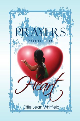 Cover for Ettie Jean Whitfield · Prayers from the Heart (Paperback Bog) (2011)