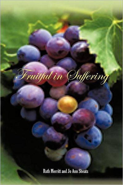 Ruth Merritt · Fruitful in Suffering (Paperback Book) (2012)