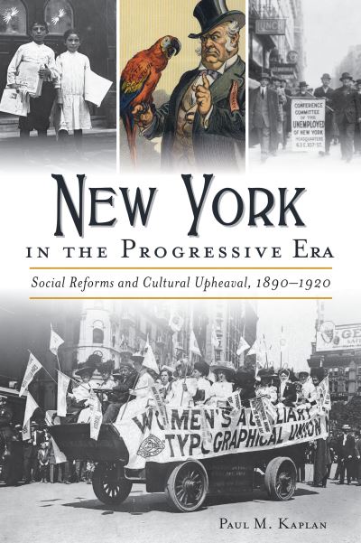 Cover for Paul M. Kaplan · New York in the Progressive Era (Paperback Book) (2021)