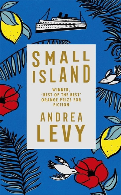 Small Island - Andrea Levy - Books - Headline Publishing Group - 9781472262486 - October 4, 2018