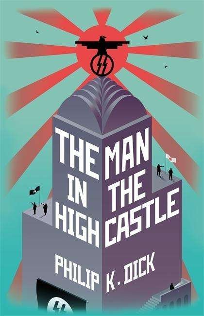 Cover for Philip K Dick · The Man In The High Castle (Innbunden bok) (2017)