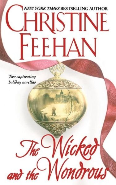 Cover for Christine Feehan · The Wicked and the Wondrous (Pocketbok) (2014)