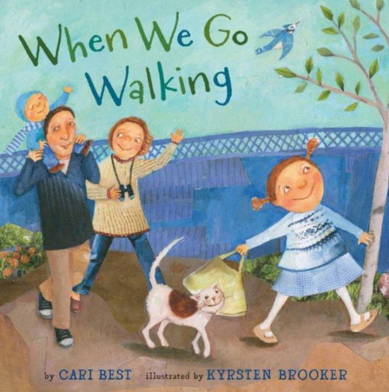 Cover for Cari Best · When We Go Walking (Hardcover Book) (2013)