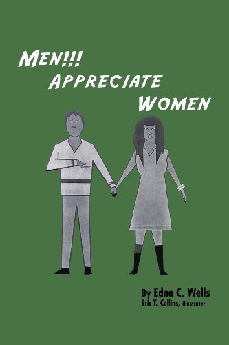 Cover for Edna C. Wells · Men!!! Appreciate Women (Paperback Book) (2013)