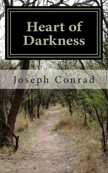 Heart of Darkness - Joseph Conrad - Books - Createspace - 9781482724486 - March 8, 2013
