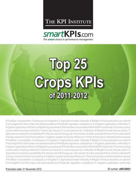 Cover for The Kpi Institute · Top 25 Crops Kpis of 2011-2012 (Taschenbuch) (2013)