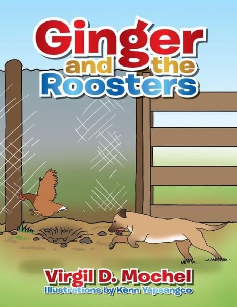 Cover for Virgil D Mochel · Ginger and the Roosters (Paperback Book) (2013)