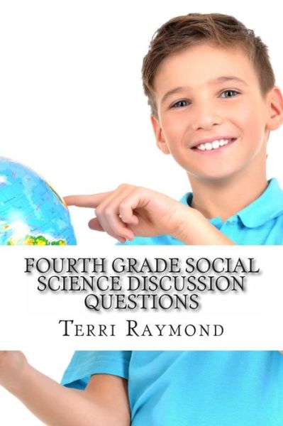 Cover for Terri Raymond · Fourth Grade Social Science Discussion Questions (Paperback Book) (2014)