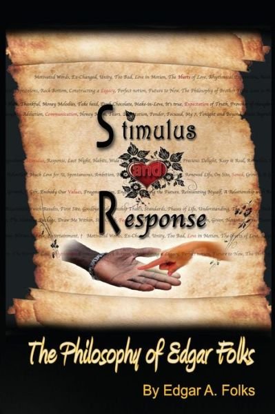 Cover for Edgar a Folks · Stimulus and Response: the Philosophy of Edgar Folks (Pocketbok) (2014)