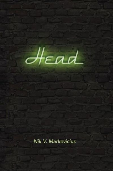 Cover for Nik V Markevicius · Head (Paperback Book) (2014)