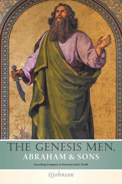 Cover for Tjjohnson · The Genesis Men Abraham &amp; Sons (Paperback Bog) (2015)