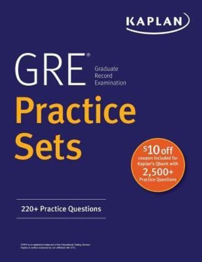 GRE Practice Sets - Kaplan Test Prep - Kirjat - Kaplan Publishing - 9781506248486 - tiistai 26. kesäkuuta 2018