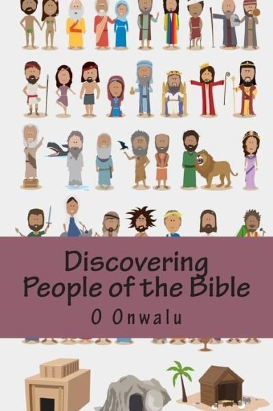 Cover for O Onwalu · Discovering People of the Bible: As Told in the Bible (Paperback Book) (2015)