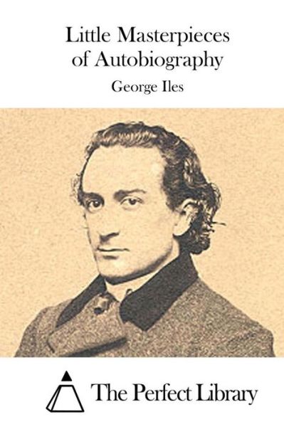 Cover for George Iles · Little Masterpieces of Autobiography (Paperback Bog) (2015)