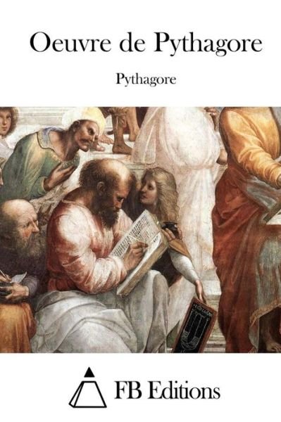 Cover for Pythagore · Oeuvre De Pythagore (Paperback Bog) (2015)