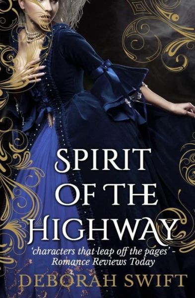 Cover for Deborah Swift · Spirit of the Highway (Paperback Book) (2015)