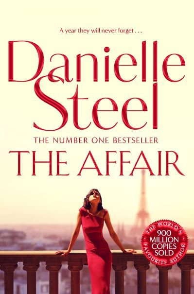 The Affair: A compulsive story of love, scandal and family from the billion-copy bestseller - Danielle Steel - Livros - Pan Macmillan - 9781529021486 - 20 de janeiro de 2022