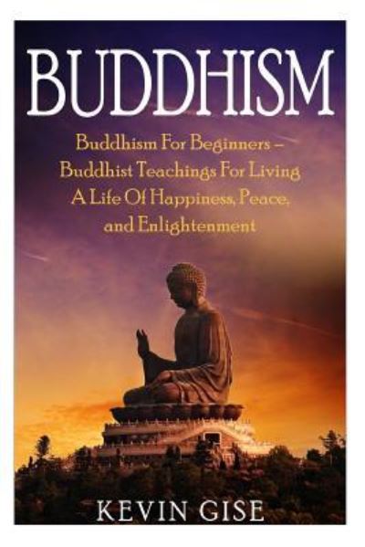 Cover for Kevin Gise · Buddhism (Paperback Book) (2016)