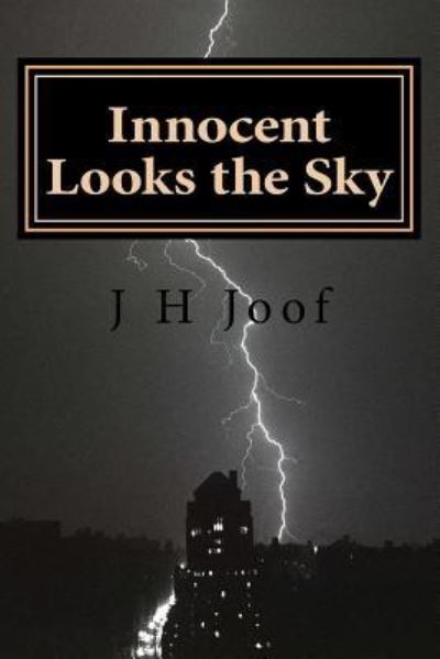 Cover for MR J H Joof · Innocent Looks the Sky (Paperback Bog) (2016)