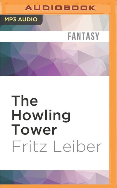 The Howling Tower - Jonathan Davis - Musik - AUDIBLE STUDIOS ON BRILLIANCE - 9781536638486 - 24. januar 2017