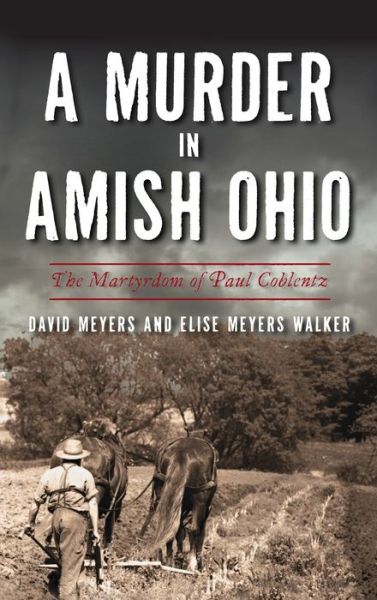 Cover for David Meyers · Murder in Amish Ohio (Hardcover bog) (2021)