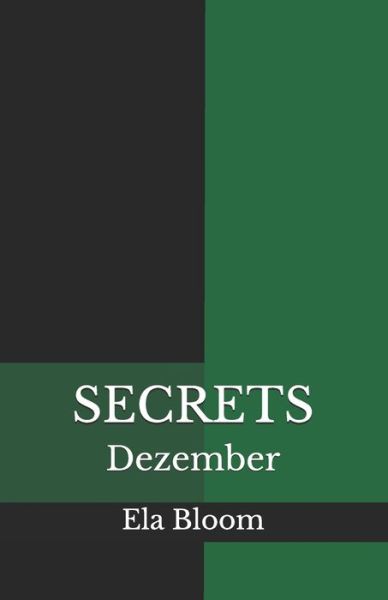 Cover for Ela Bloom · Secrets: Dezember - Secrets (Paperback Book) (2017)