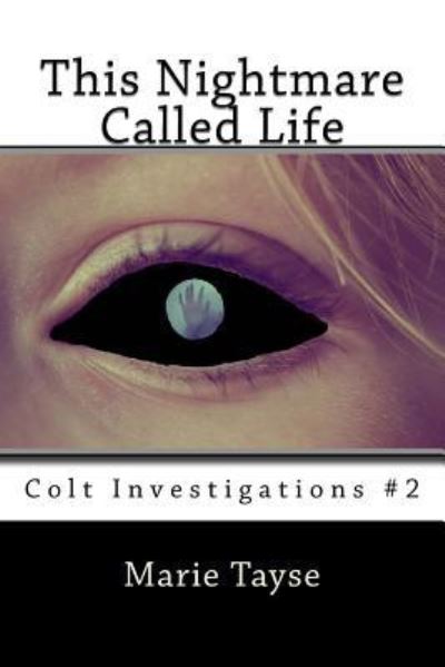 Cover for Marie Tayse · This Nightmare Called Life (Pocketbok) (2017)