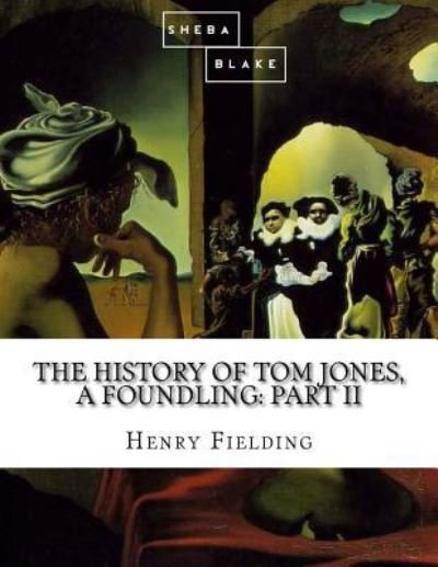 Cover for Henry Fielding · The History of Tom Jones, a Foundling (Pocketbok) (2017)
