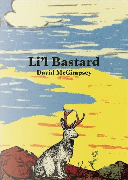 Cover for David McGimpsey · Li'l Bastard (Paperback Bog) (2011)