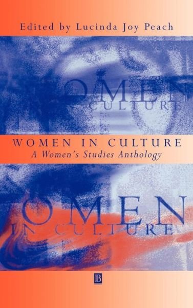 Cover for Peach · Women in Culture: A Women's Studies Anthology (Gebundenes Buch) (1998)
