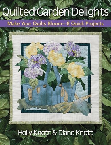 Cover for Diane Knott · Quilted Garden Delights-print on Demand Edition (Taschenbuch) [Pck edition] (2011)
