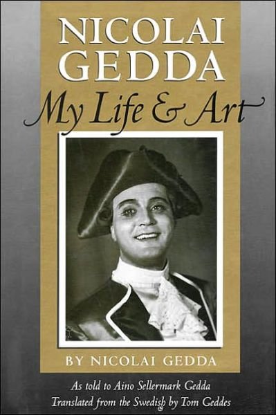 Cover for Nicolai Gedda · Nicolai Gedda: My Life and Art - Amadeus (Gebundenes Buch) (2003)