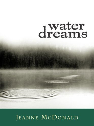 Cover for Jeanne McDonald · Water Dreams (Hardcover Book) [First edition] (2003)