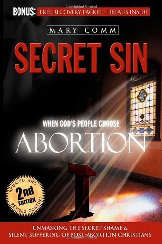 Cover for Mary Comm · Secret Sin: When God's Children Choose Abortion - Morgan James Faith (Paperback Book) (2006)