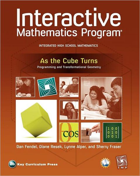 Imp 2e Year 4 As the Cube Turns Unit Book - Diane Resek - Books - Key Curriculum Press - 9781604401486 - April 7, 2011