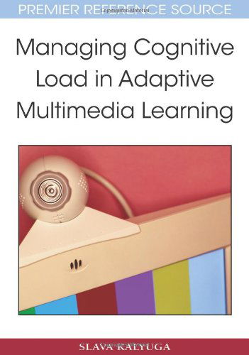 Cover for Slava Kalyuga · Managing Cognitive Load in Adaptive Multimedia Learning (Hardcover bog) (2008)