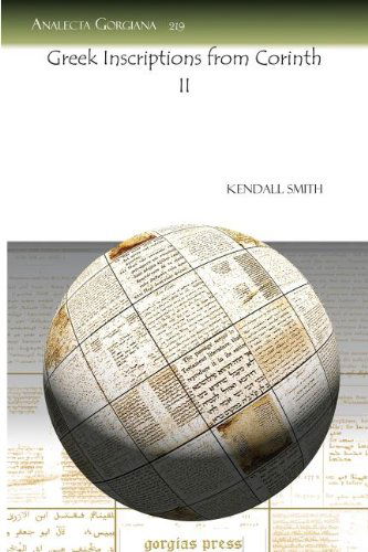 Cover for Kendall Smith · Greek Inscriptions from Corinth II - Analecta Gorgiana (Paperback Book) (2009)