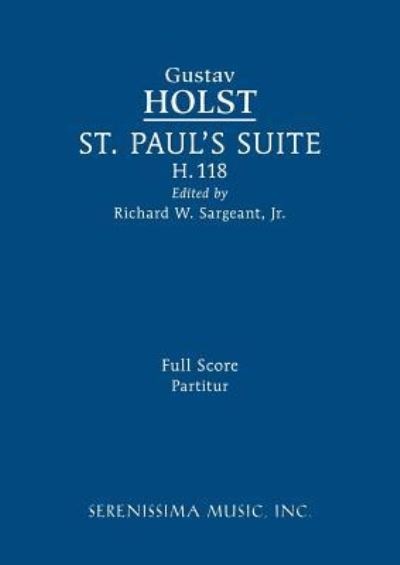 Cover for Gustav Holst · St. Paul's Suite, H.118: Full score (Taschenbuch) [Sargeant edition] (2018)