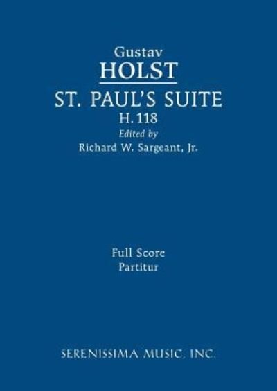 Cover for Gustav Holst · St. Paul's Suite, H.118: Full score (Paperback Bog) [Sargeant edition] (2018)