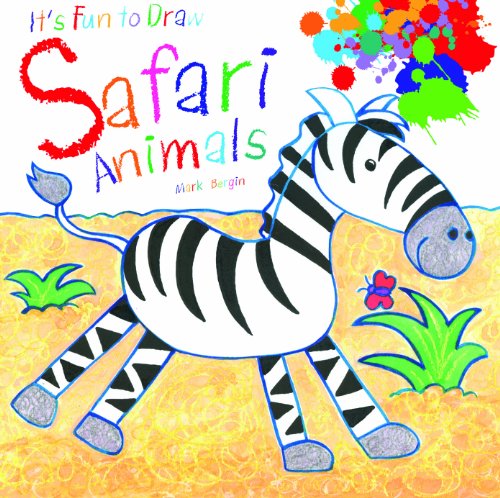 Cover for Mark Bergin · Safari Animals (It's Fun to Draw) (Hardcover Book) (2011)