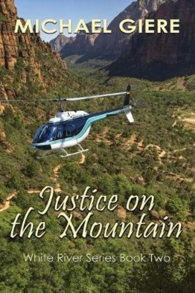 Cover for Michael Giere · Justice on the Mountain (Paperback Book) (2017)