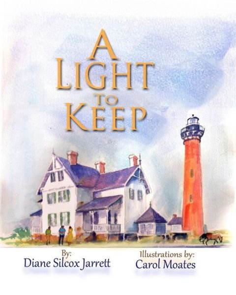 Cover for Diane Silcox Jarrett · A Light to Keep (Paperback Book) (2015)