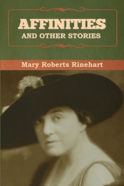 Cover for Mary Rinehart · Affinities, and Other Stories (Paperback Book) (2022)